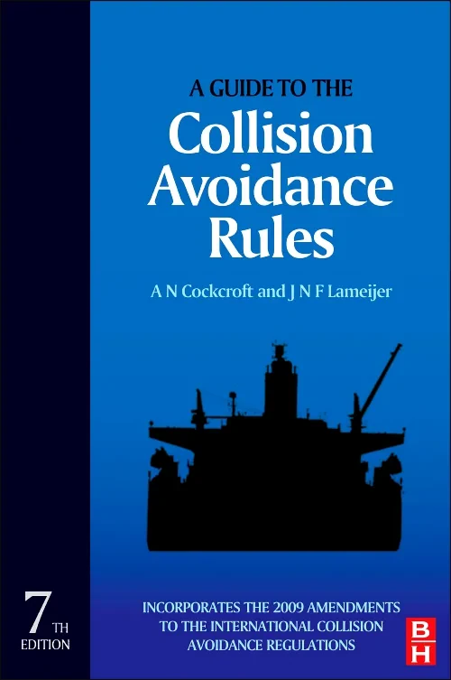 Coperta cărții "A Guide to the Collision Avoidance Rules" de A. N. Cockcroft, J. N. F. Lameijer