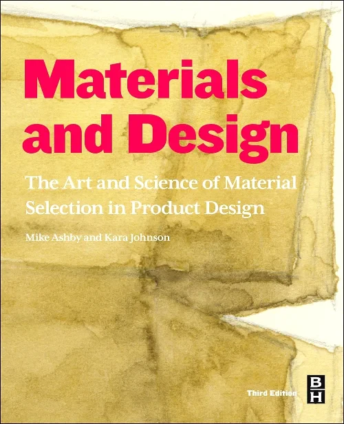 Coperta cărții "Materials and Design" de Michael F. Ashby, Kara Johnson