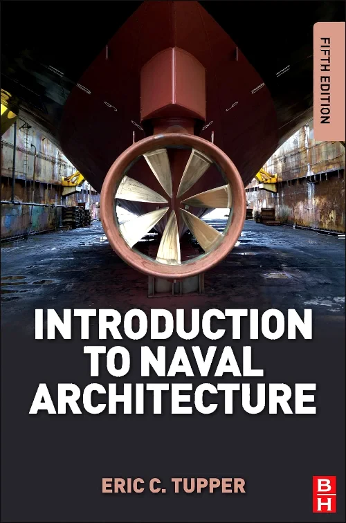 Coperta cărții "Introduction to Naval Architecture" de E. C. Tupper