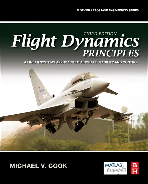 Coperta cărții "Flight Dynamics Principles" de Michael V. Cook