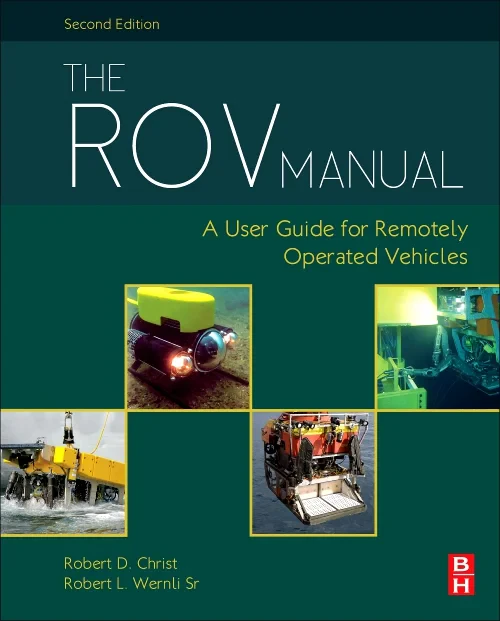 Coperta cărții "The ROV Manual" de Robert D Christ, Robert L. Wernli Sr