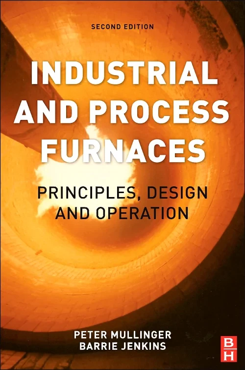 Coperta cărții "Industrial and Process Furnaces" de Barrie Jenkins, Peter Mullinger