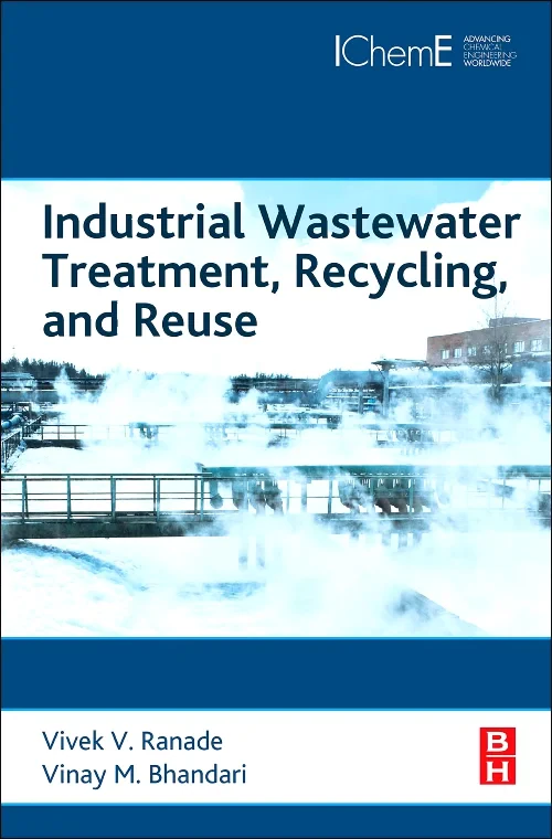 Coperta cărții "Industrial Wastewater Treatment, Recycling and Reuse" de Vivek V. Ranade, Vinay M Bhandari