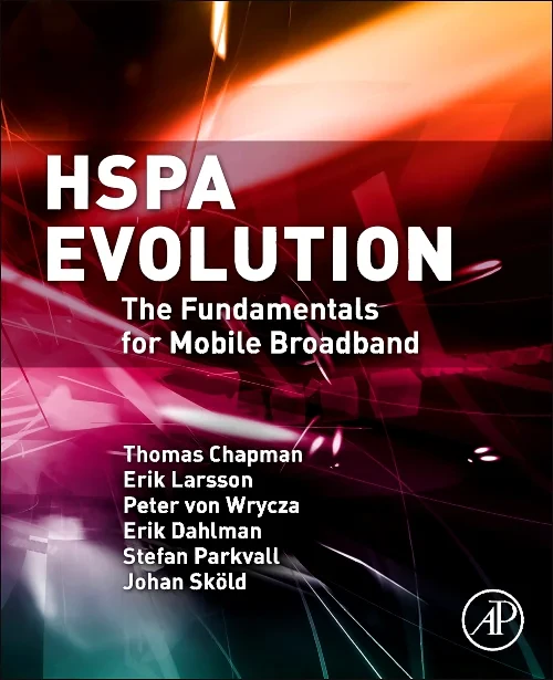 Coperta cărții "HSPA Evolution" de Thomas Chapman, Erik Larsson, PETER von Wrycza, Erik Dahlman, Stefan Parkvall, Johan Skold