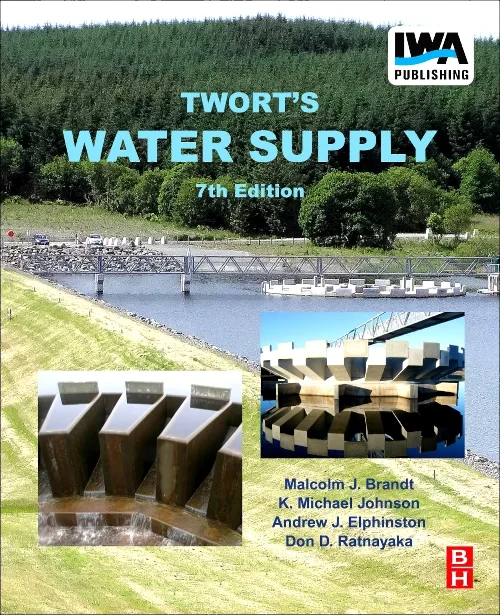 Coperta cărții "Twort's Water Supply" de Malcolm J. Brandt, K. Michael Johnson, Andrew J. Elphinston, Don D. Ratnayaka