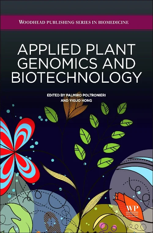 Coperta cărții "Applied Plant Genomics and Biotechnology" de Palmiro Poltronieri, Yiguo Hong