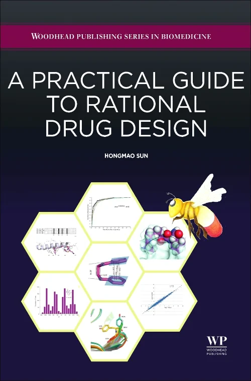 Coperta cărții "A Practical Guide to Rational Drug Design" de Sun Hongmao