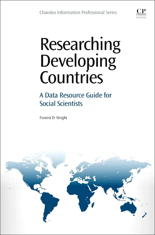 Coperta cărții "Researching Developing Countries" de Forrest Daniel Wright