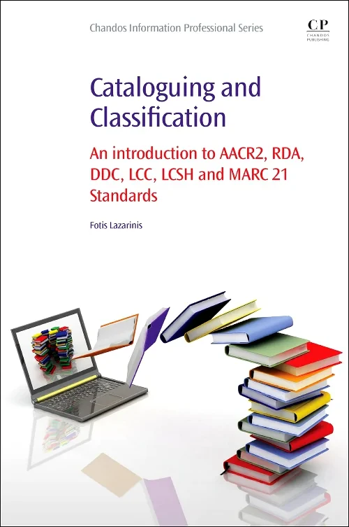 Coperta cărții "Cataloguing and Classification" de Fotis Lazarinis