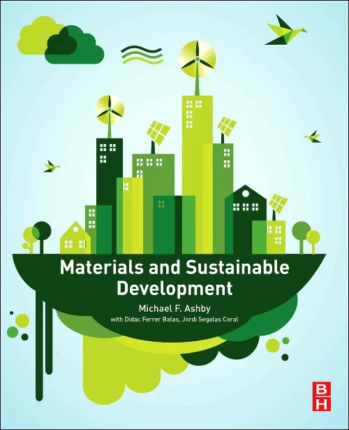 Coperta cărții "Materials and Sustainable Development" de Michael F. Ashby