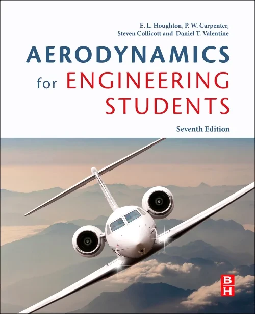 Coperta cărții "Aerodynamics for Engineering Students" de Steven H. Collicott, Daniel T. Valentine, E. L. Houghton, P. W. Carpenter