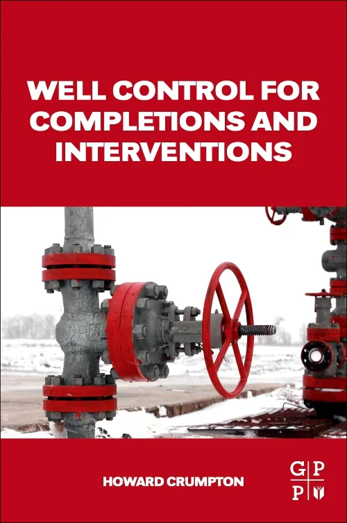 Coperta cărții "Well Control for Completions and Interventions" de Howard Crumpton