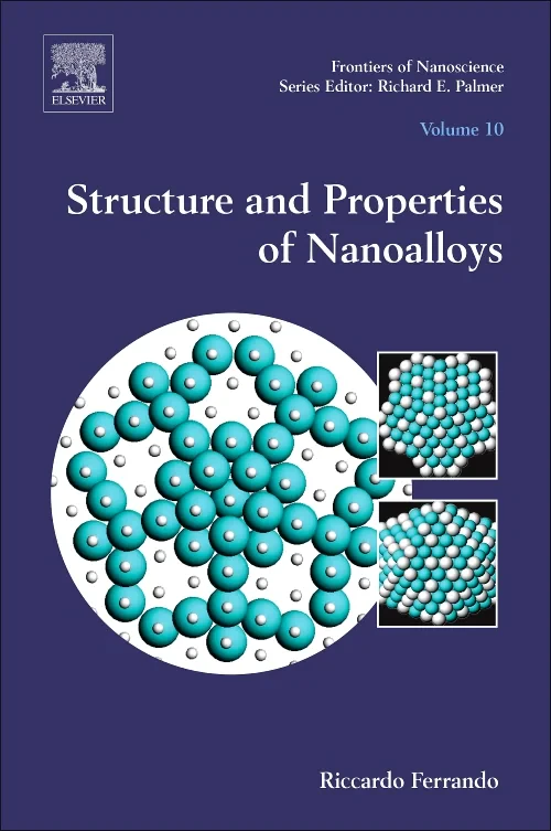 Coperta cărții "Structure and Properties of Nanoalloys" de Riccardo Ferrando