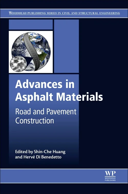 Coperta cărții "Advances in Asphalt Materials" de Shin-Che Huang, Hervé Di Benedetto