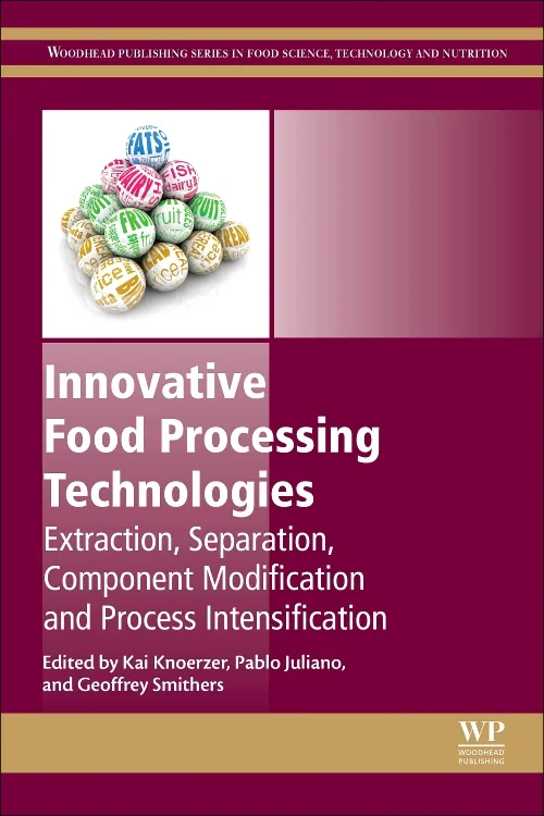 Coperta cărții "Innovative Food Processing Technologies" de Kai Knoerzer, Pablo Juliano, Geoffrey W Smithers