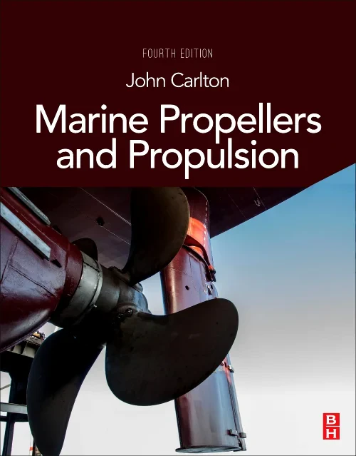 Coperta cărții "Marine Propellers and Propulsion" de John Carlton