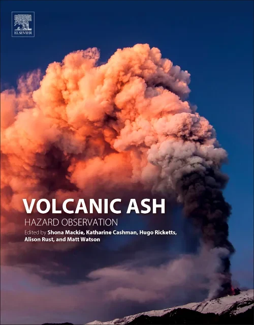 Coperta cărții "Volcanic Ash" de Shona Mackie, Katharine Cashman, Hugo Ricketts, Alison Rust, Matt Watson