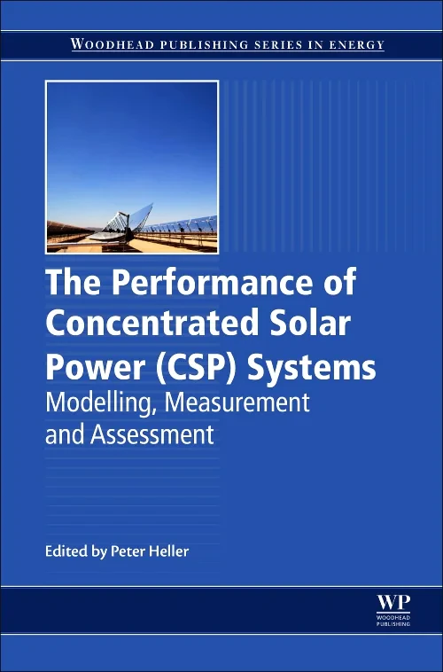 Coperta cărții "The Performance of Concentrated Solar Power (CSP) Systems" de Peter Heller