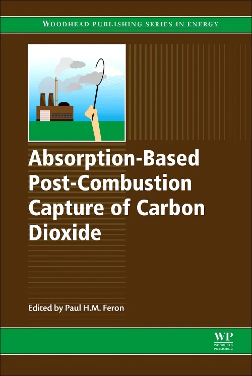 Coperta cărții "Absorption-Based Post-Combustion Capture of Carbon Dioxide" de Paul Feron