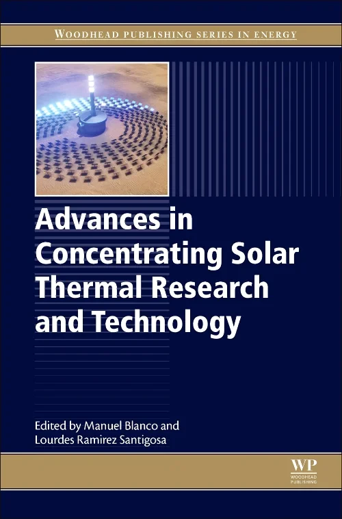 Coperta cărții "Advances in Concentrating Solar Thermal Research and Technology" de Manuel Blanco