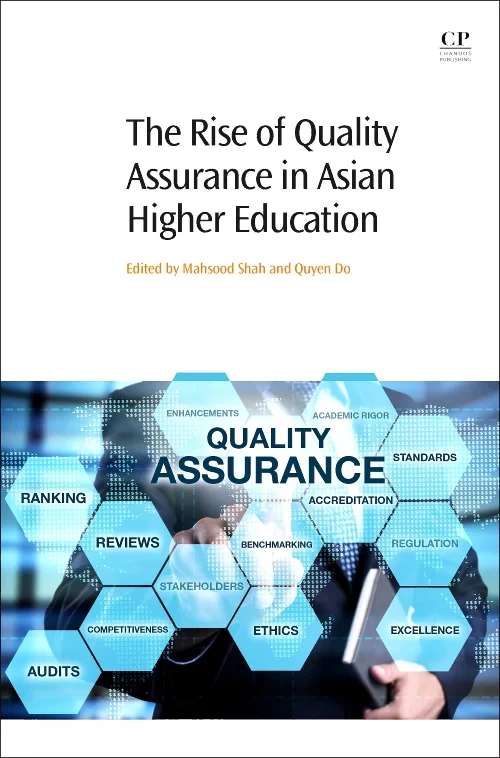 Coperta cărții "The Rise of Quality Assurance in Asian Higher Education" de Mahsood Shah, Quyen T.N. Do