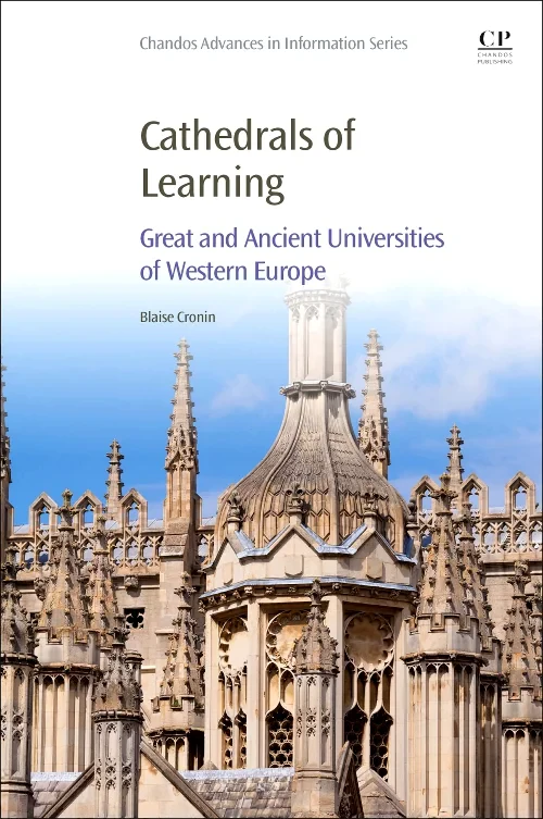 Coperta cărții "Cathedrals of Learning" de Blaise Cronin