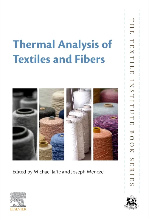Coperta cărții "Thermal Analysis of Textiles and Fibers" de Michael Jaffe, Joseph D. Menczel