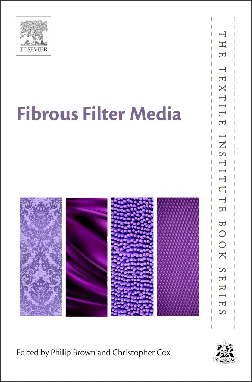 Coperta cărții "Fibrous Filter Media" de Philip Brown, Christopher L Cox
