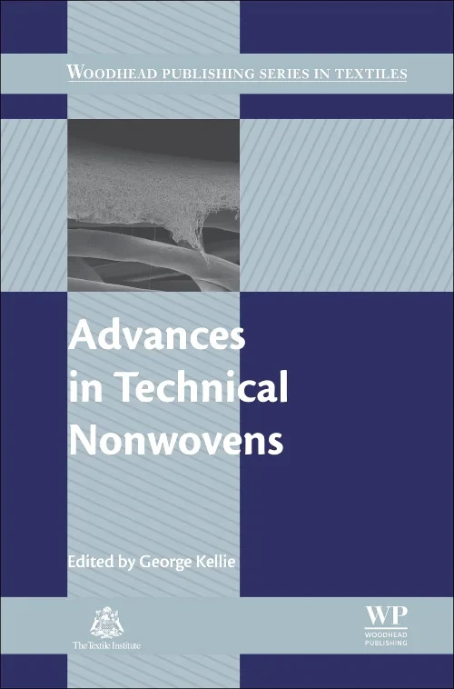 Coperta cărții "Advances in Technical Nonwovens" de George Kellie