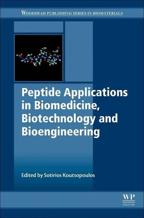 Coperta cărții "Peptide Applications in Biomedicine, Biotechnology and Bioengineering" de Sotirios Koutsopoulos