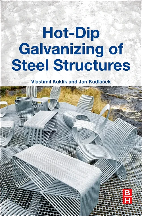 Coperta cărții "Hot-Dip Galvanizing of Steel Structures" de Vlastimil Kuklik, Jan Kudlacek