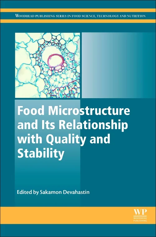 Coperta cărții "Food Microstructure and Its Relationship with Quality and Stability" de Sakamon Devahastin