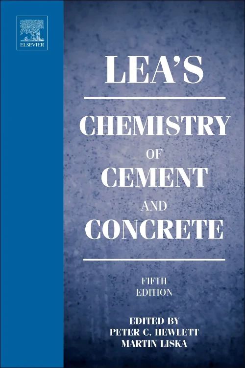 Coperta cărții "Lea's Chemistry of Cement and Concrete" de Peter Hewlett, Martin Liska