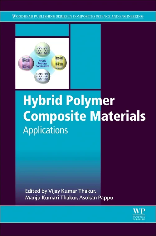 Coperta cărții "Hybrid Polymer Composite Materials" de Vijay Kumar Thakur, Manju Kumari Thakur, Asokan Pappu
