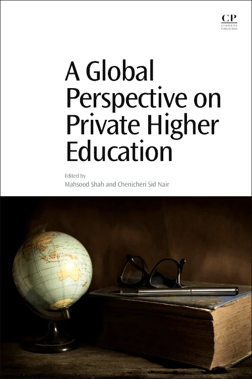 Coperta cărții "A Global Perspective on Private Higher Education" de Mahsood Shah, Chenicheri Sid Nair