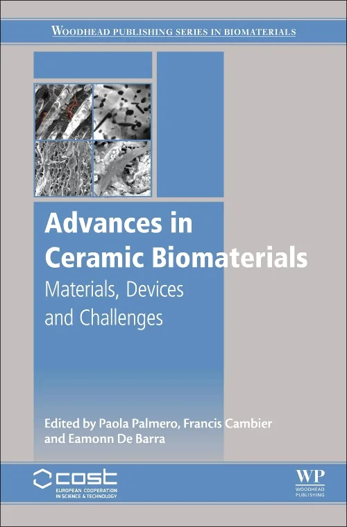 Coperta cărții "Advances in Ceramic Biomaterials" de Paola Palmero, Eamonn De Barra, Francis Cambier