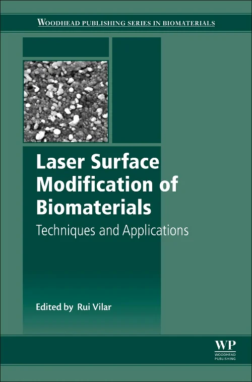 Coperta cărții "Laser Surface Modification of Biomaterials" de Rui Vilar