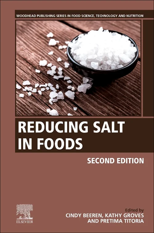 Coperta cărții "Reducing Salt in Foods" de Cindy Beeren, Kathy Groves, Pretima M. Titoria