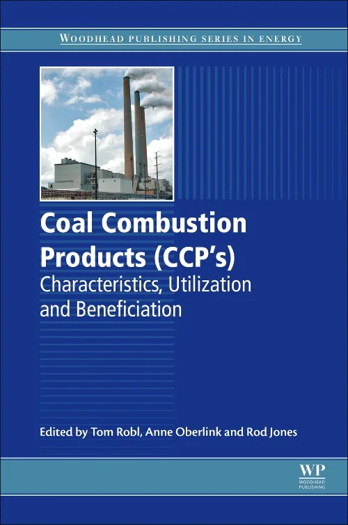 Coperta cărții "Coal Combustion Products (CCPs)" de Tom Robl, Anne Oberlink, Rod Jones