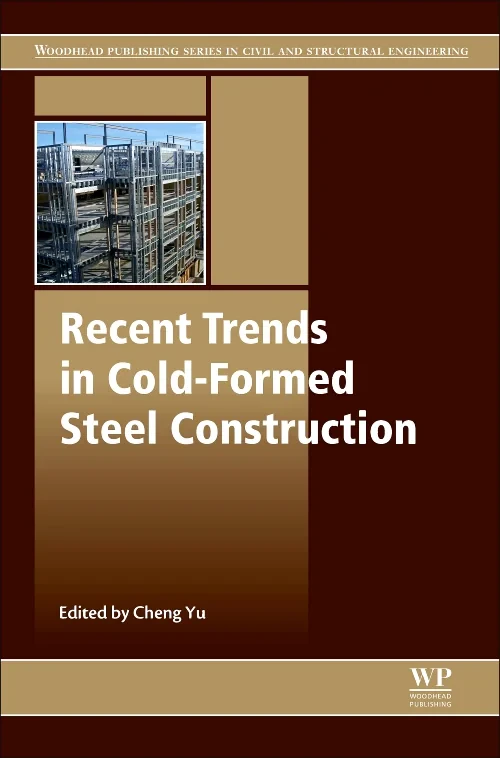 Coperta cărții "Recent Trends in Cold-Formed Steel Construction" de Cheng Yu