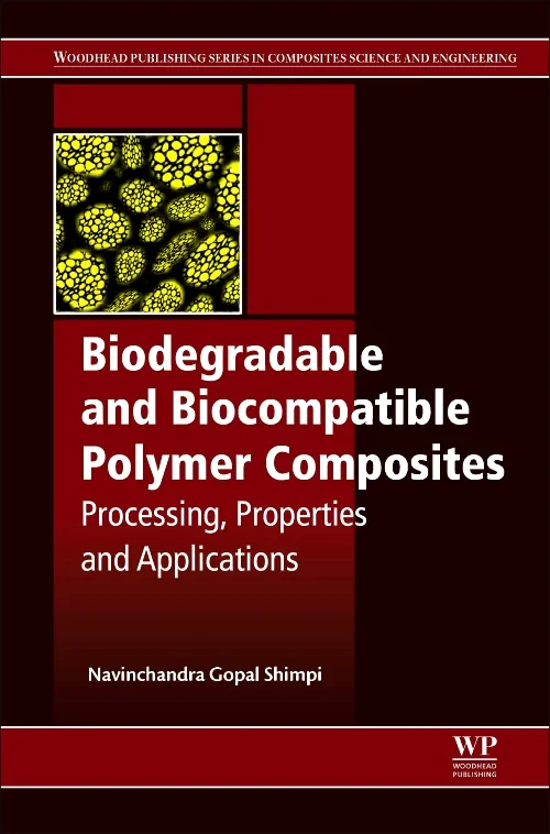 Coperta cărții "Biodegradable and Biocompatible Polymer Composites" de Navinchandra Gopal Shimpi