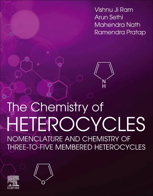 Coperta cărții "The Chemistry of Heterocycles" de Vishnu Ji Ram, Arun Sethi, Mahendra Nath, Ramendra Pratap