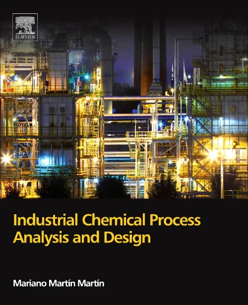 Coperta cărții "Industrial Chemical Process Analysis and Design" de Mariano Martín Martín