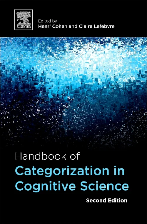Coperta cărții "Handbook of Categorization in Cognitive Science" de Claire Lefebvre, Henri Cohen