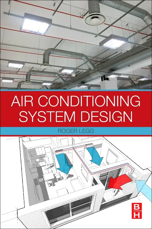 Coperta cărții "Air Conditioning System Design" de Roger Legg