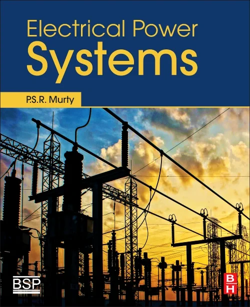 Coperta cărții "Electrical Power Systems" de P.S.R. Murty