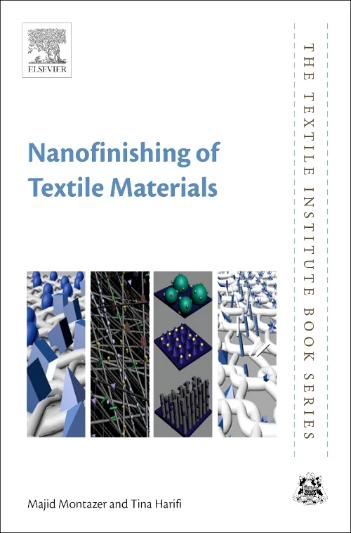 Coperta cărții "Nanofinishing of Textile Materials" de Majid Montazer, Tina Harifi
