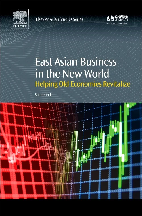 Coperta cărții "East Asian Business in the New World" de Shaomin Li