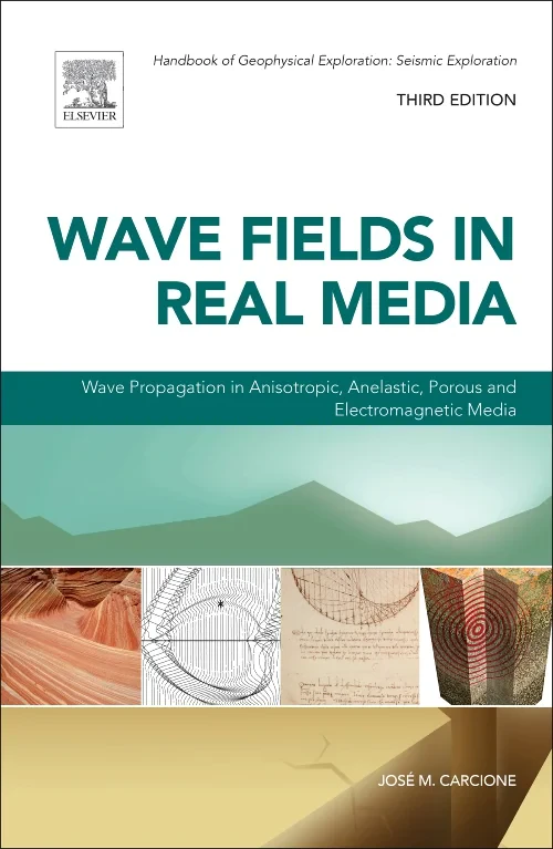 Coperta cărții "Wave Fields in Real Media" de José M. Carcione