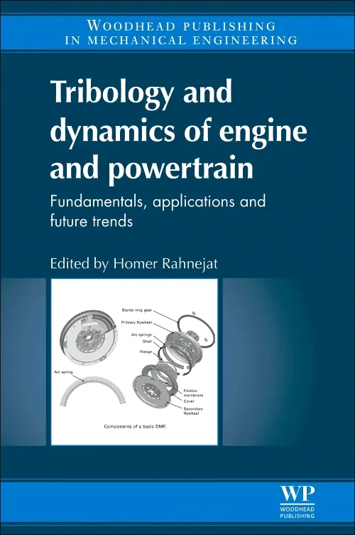 Coperta cărții "Tribology and Dynamics of Engine and Powertrain" de Homer Rahnejat